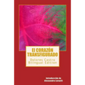 El corazon transfigurado: The Transfigured Heart