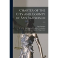 Charter of the City and County of San Francisco; 1915