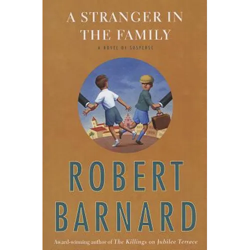 A Stranger in the Family: A Novel of Suspense