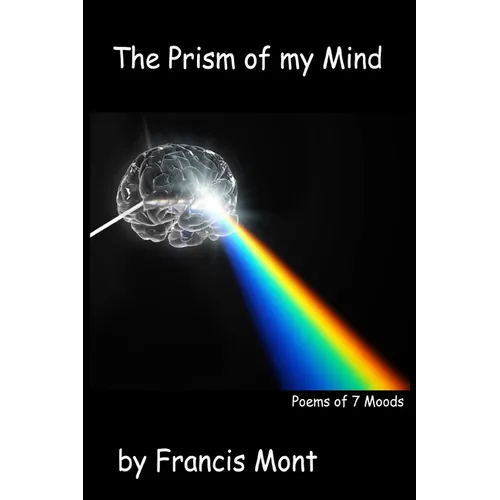 The Prism of my Mind