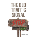 The Old Traffic Signal