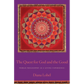 The Quest for God and the Good: World Philosophy as a Living Experience