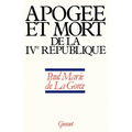 Apogée et mort de la IVe République