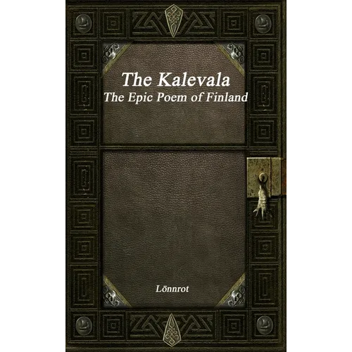 The Kalevala: The Epic Poem of Finland Revised