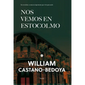 Nos Vemos en Estocolmo
