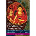 The Saddharma-Pundarika: The Lotus of the True Law