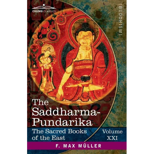 The Saddharma-Pundarika: The Lotus of the True Law
