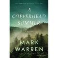 A Copperhead Summer
