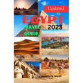 Updated Egypt Travel Guide 2023