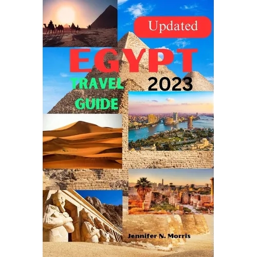 Updated Egypt Travel Guide 2023