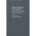 Reinventing Legitimacy: Democracy and Political Change in Venezuela
