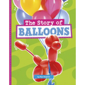 The Story of Balloons