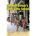 Herbert Brewer's Dirty Little Secret