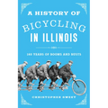 A History of Bicycling in Illinois: 160 Years of Booms and Busts