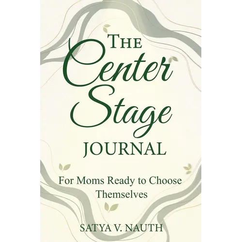 The Center Stage Journal