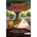 Fun Short Stories for Seniors: Stories Crafted to Stimulate Memories & Personal Reflection, Create Emotional Connections With Others, and Rekindle Fam