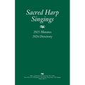 Sacred Harp Singings: 2025 Minutes and 2026 Directory