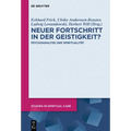 Neuer Fortschritt in der Geistigkeit?