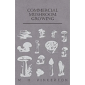 Commercial Mushroom Growing