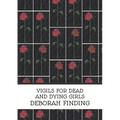 Vigils for Dead and Dying Girls