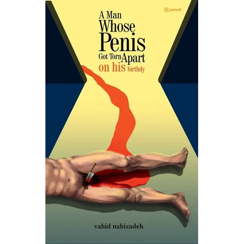 A Man Whose Penis Got Torn Apart on his Birthday