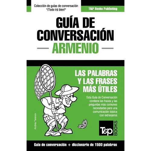 Guía de Conversación Español-Armenio y diccionario conciso de 1500 palabras