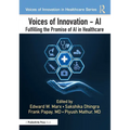 Voices of Innovation - AI: Fulfilling the Promise of AI in Healthcare