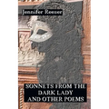 Sonnets from the Dark Lady and Other Poems