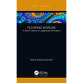 Floating Worlds: A Short History of Japanese Animation