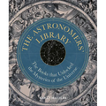 Astronomers' Library: The Books That Unlocked the Mysteries of the Universe