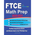 FTCE Math Prep 2020-2021: The Most Comprehensive Review and Ultimate Guide to the FTCE General Knowledge Math Test