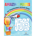 Amazing Mazes for Preschoolers Activity Book