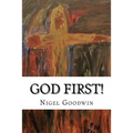 God First!: A collection of poems.