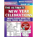 The Ultimate New Year Celebrations Mixed Puzzle Book for Kids, Teens, and Adults: 16 Types of Engaging Variety Puzzles: Word Search and Math Games (Is