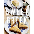 Sweet Greek: Authentic Recipes for Every Occasion