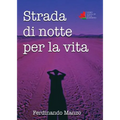 Strada di Notte per la Vita