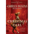 A Christmas Carl: A Greyhound Ghost Story of Christmas