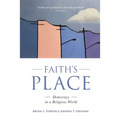 Faith's Place: Democracy in a Religious World