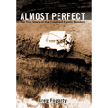 Almost Perfect: The True Story of the Crawford Family Murders