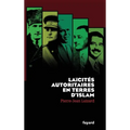 Laïcités autoritaires en terres d'Islam