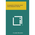 Common Stocks and Uncommon Sense
