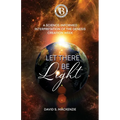 Let There Be Light: A Science-Informed Interpretation of the Genesis Creation Week