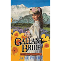 Gallant Bride: Book 6