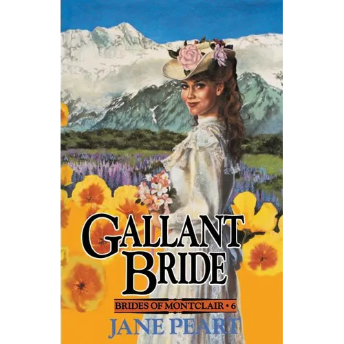 Gallant Bride: Book 6