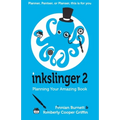 Inkslinger 2 Planning Your Amazing Book
