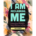 I Am Reclaiming Me