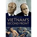 Vietnam's Second Front: Domestic Politics, the Republican Party, and the War