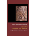 Jungian Symbolic Psychology: The Voyage of Humanization of the Cosmos in Search of Enlightenment