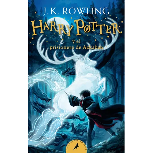 Harryâ Potter Y El Prisionero de Azkaban / Harry Potter and the Prisoner of Azkaban = Harry Potter and the Prisoner of Azkaban