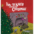 How the Karen Cancelled Christmas!